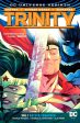 Trinity (DC Universe Rebirth) Volume 1: Better Together Online